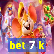 bet 7 k